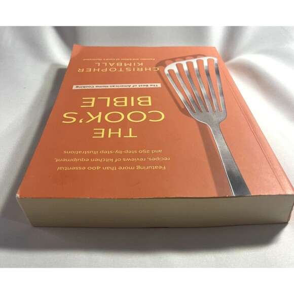 The Cook's Bible: The Best of American Home Cooking by Christopher Kimball - Picture 6 of 11